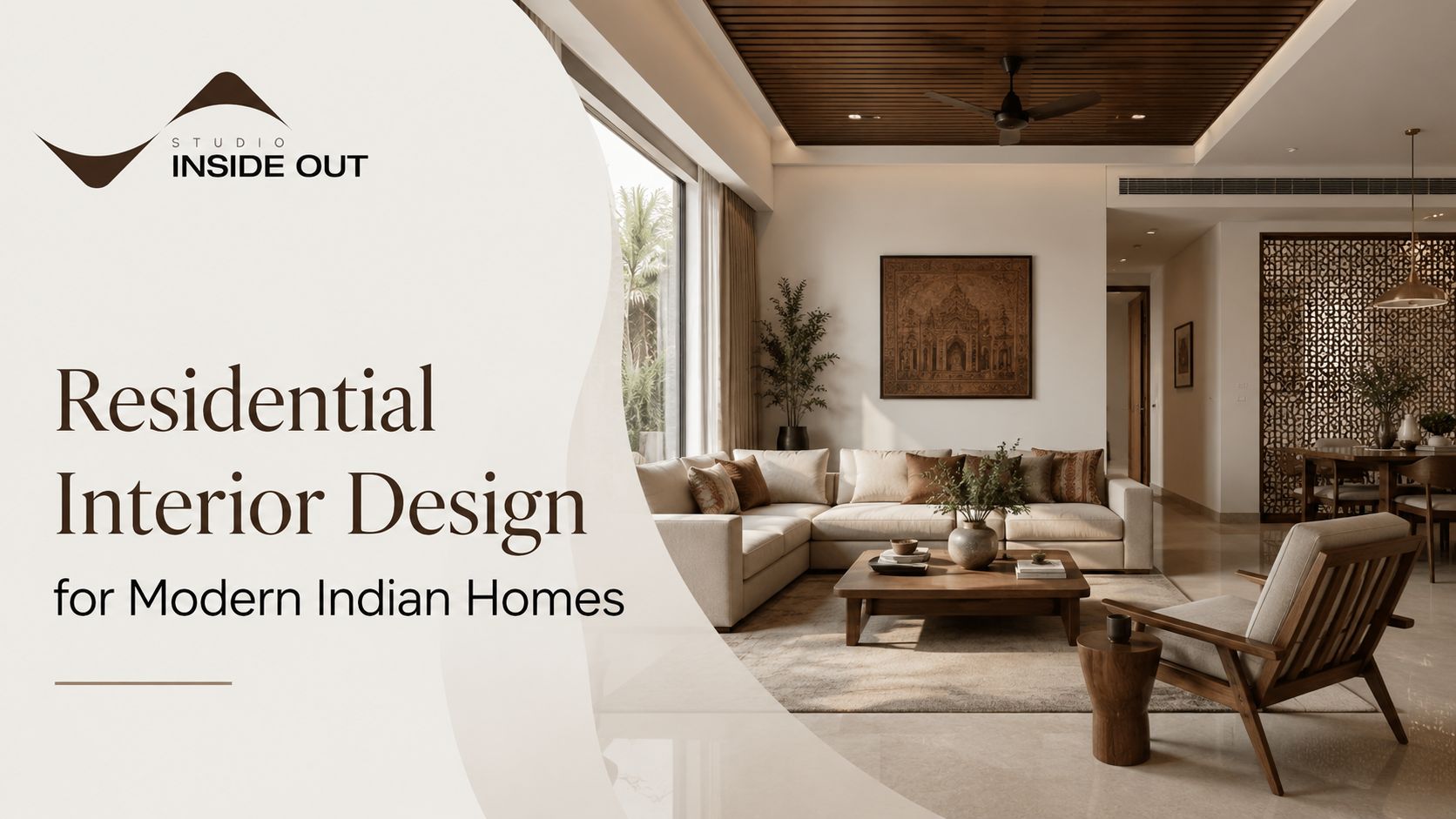 Residential Interior Design for Modern Indian Homes