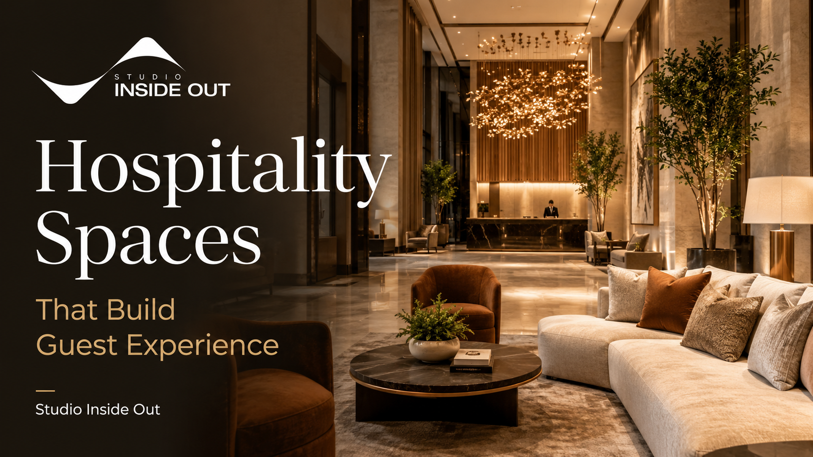 Design for Hospitality That Builds Guest Recall